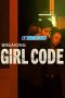 Breaking Girl Code (2023) Sub Breaking Girl Code (2023) Sub