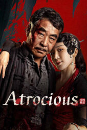 Atrocious (2025)