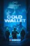 Cold Wallet (2024) Dub