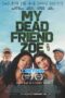 My Dead Friend Zoe (2024) Sub