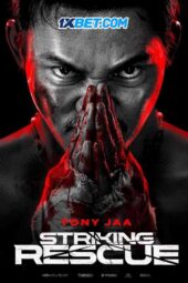Striking Rescue (2024) Dub