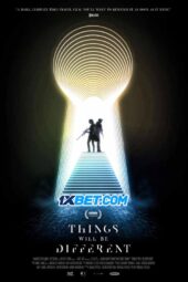 Things Will Be Different (2024) Dub