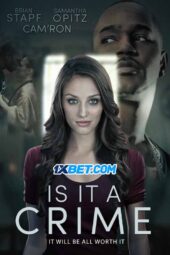 Is It a Crime? (2025) Dub