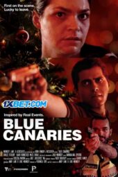 Blue Canaries (2023) Dub