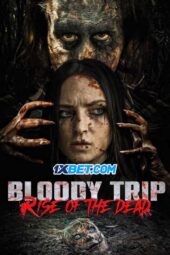 Bloody Trip: Rise of the Dead (2025) Dub