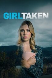 Girl Taken (2025) Sub