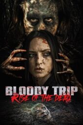 Bloody Trip: Rise of the Dead (2025) Sub